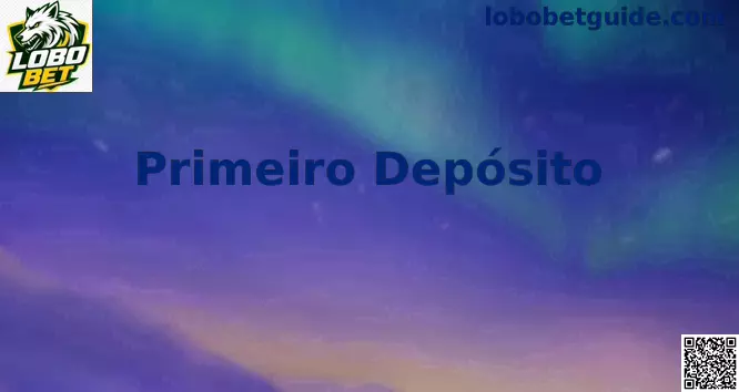 Interface de Primeiro Depósito em plataforma de apostas online no Brasil