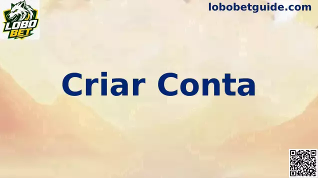 Criar Conta Lobo Bet