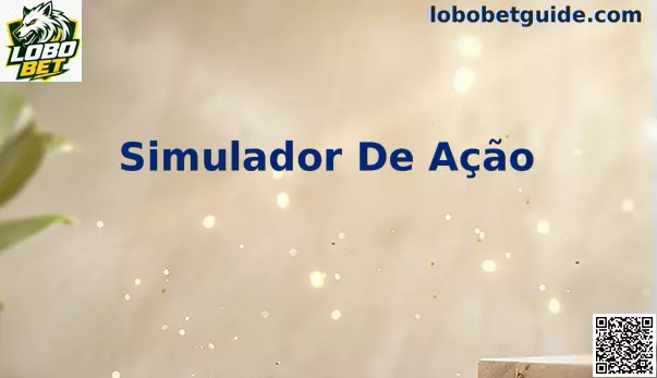 Interface explicativa do Simulador De Ação Lobo Bet