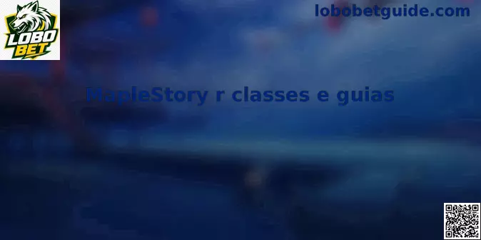 Guia de classes e progressão de MapleStory R Evolution