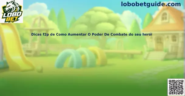 Dicas f2p de Como Aumentar O Poder De Combate do seu herói