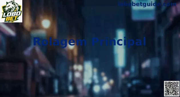 Rolagem Principal no Lobo Bet