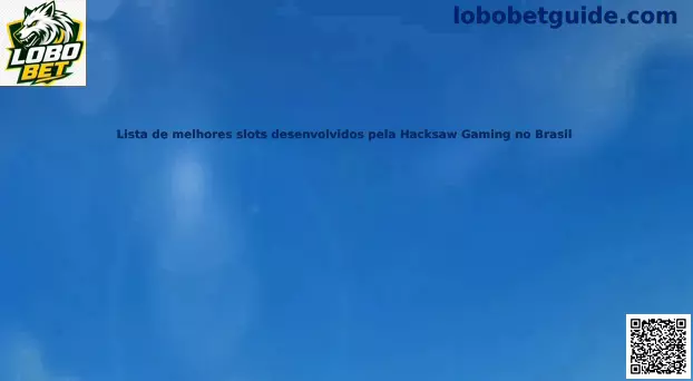 Hacksaw Gaming slots Brasil